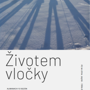 Životem vločky